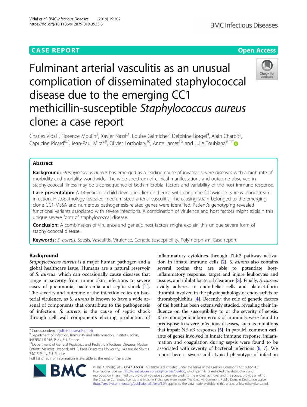 Fulminant Arterial Vasculitis As an Unusual Complication of Disseminated Staphylococcal Disease Due to the Emerging CC1 Methicil