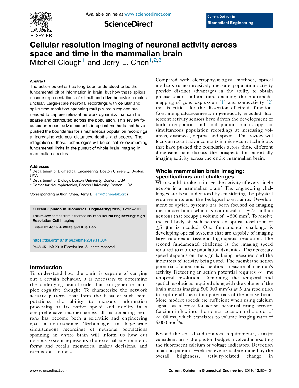 Cellular Resolution Imaging of Neuronal Activity Across Space and Time in the Mammalian Brain Mitchell Clough1 and Jerry L