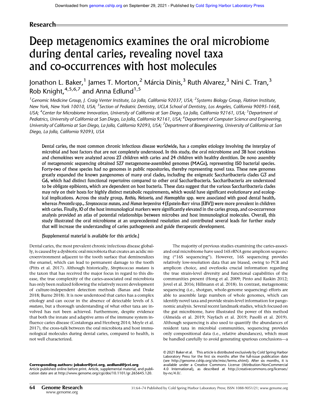 Deep Metagenomics Examines the Oral Microbiome During Dental Caries, Revealing Novel Taxa and Co-Occurrences with Host Molecules