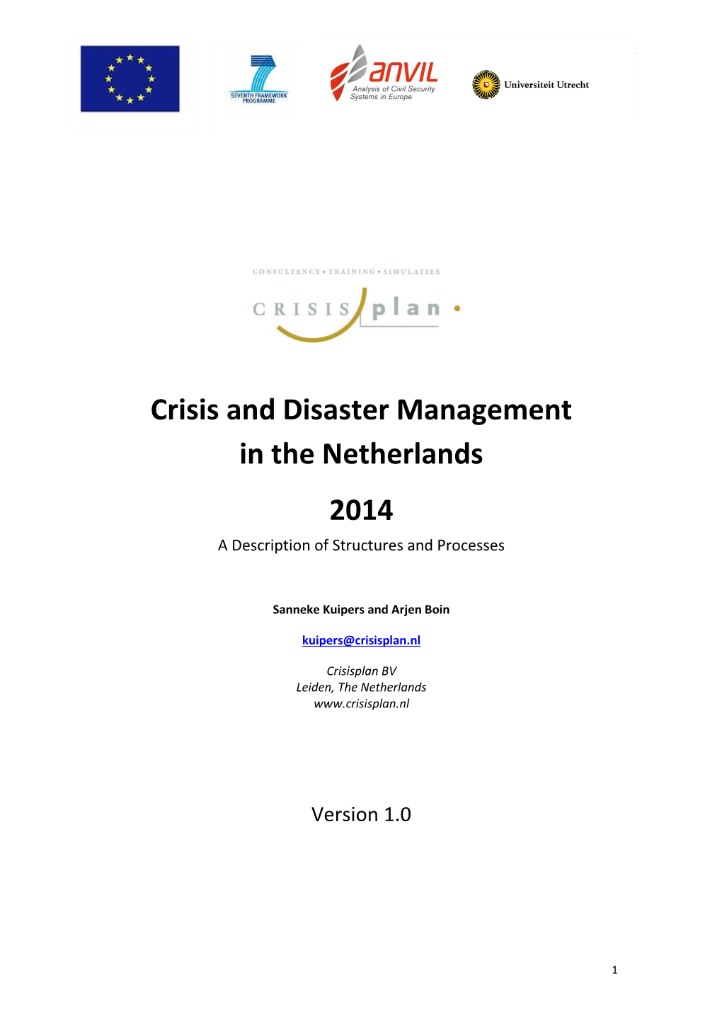Crisis and Disaster Management in the Netherlands – 2014