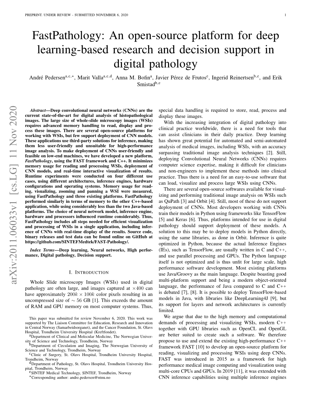 Fastpathology: an Open-Source Platform for Deep Learning-Based Research and Decision Support in Digital Pathology Andre´ Pedersena,C,∗, Marit Vallaa,C,D, Anna M