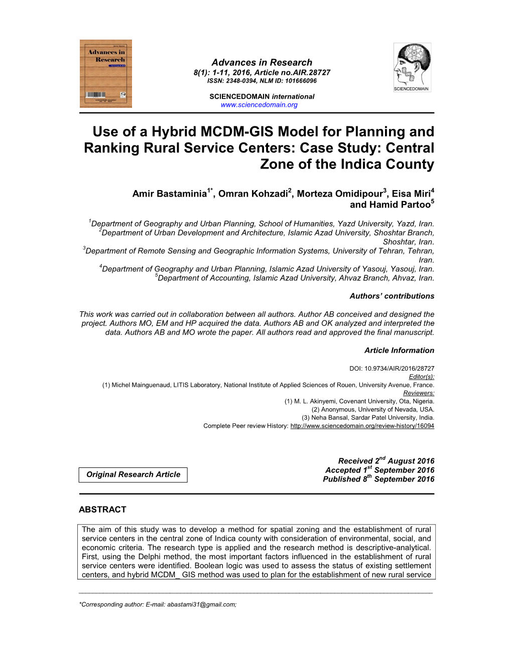 Use of a Hybrid MCDM-GIS Model for Planning and Ranking Rural Service Centers: Case Study: Central Zone of the Indica County