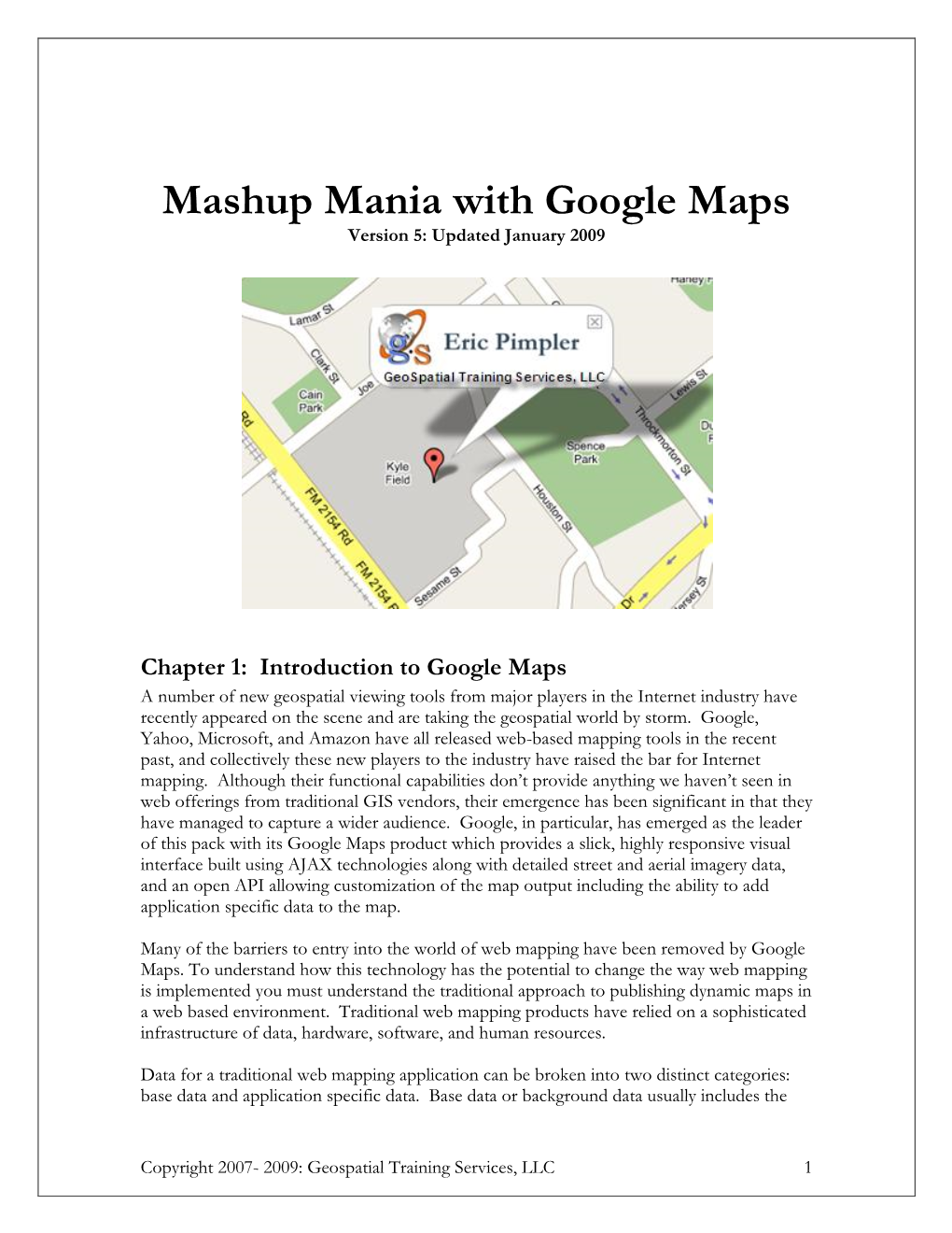 Mashup Mania with Google Maps Version 5: Updated January 2009