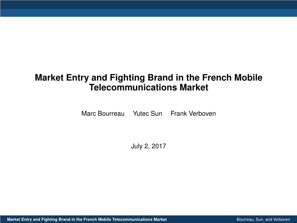 Market Entry and Fighting Brand in the French Mobile Telecommunications Market