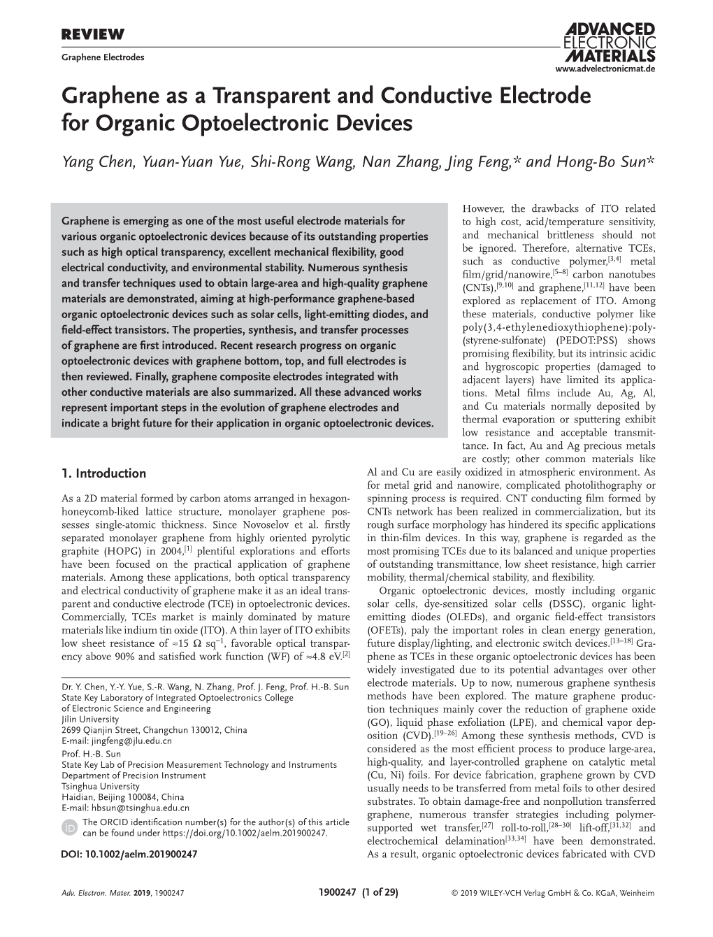 Graphene As a Transparent and Conductive Electrode for Organic Optoelectronic Devices