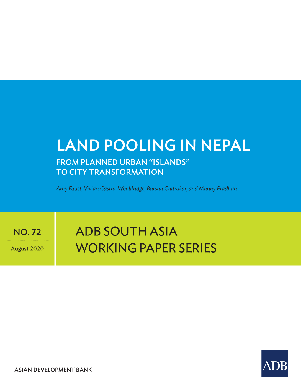 Land Pooling in Nepal from Planned Urban “Islands” to City Transformation