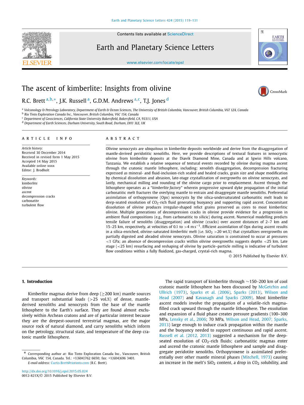 The Ascent of Kimberlite: Insights from Olivine ∗ R.C