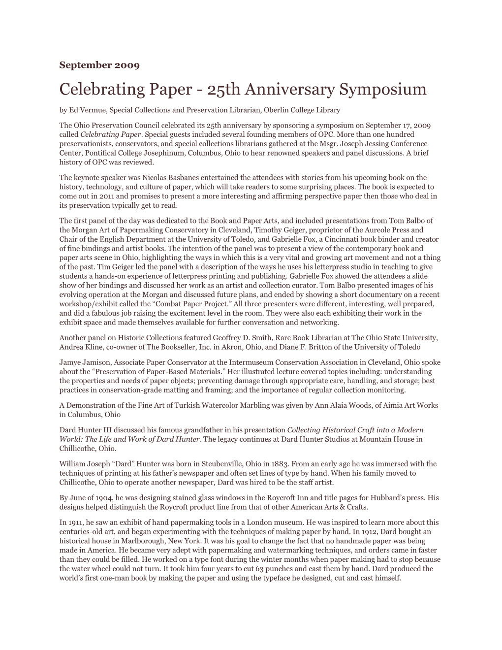 Celebrating Paper - 25Th Anniversary Symposium by Ed Vermue, Special Collections and Preservation Librarian, Oberlin College Library