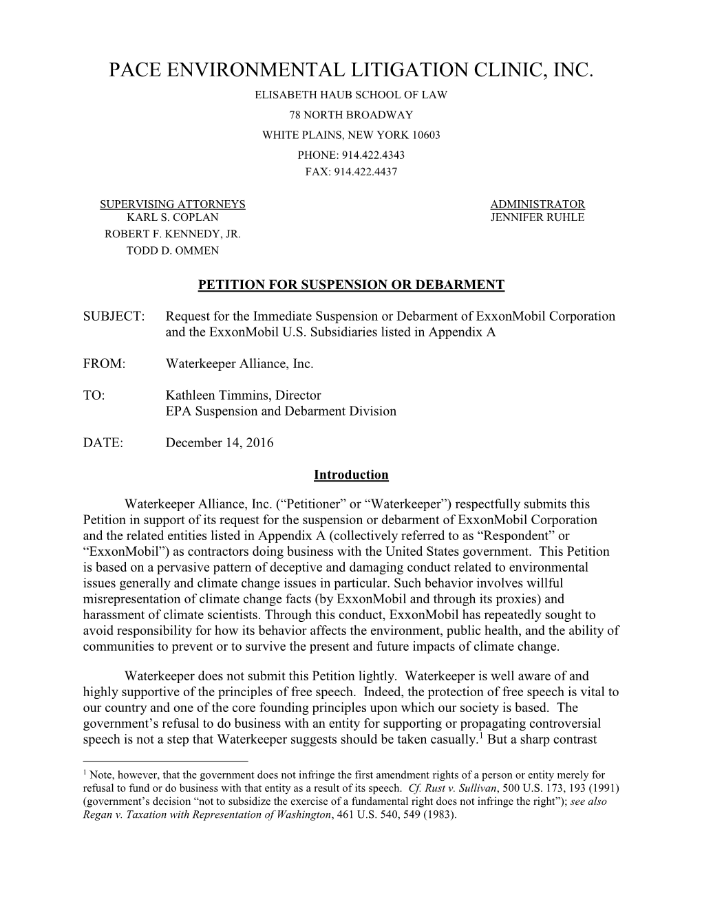 Pace Environmental Litigation Clinic, Inc. Elisabeth Haub School of Law 78 North Broadway White Plains, New York 10603 Phone: 914.422.4343 Fax: 914.422.4437