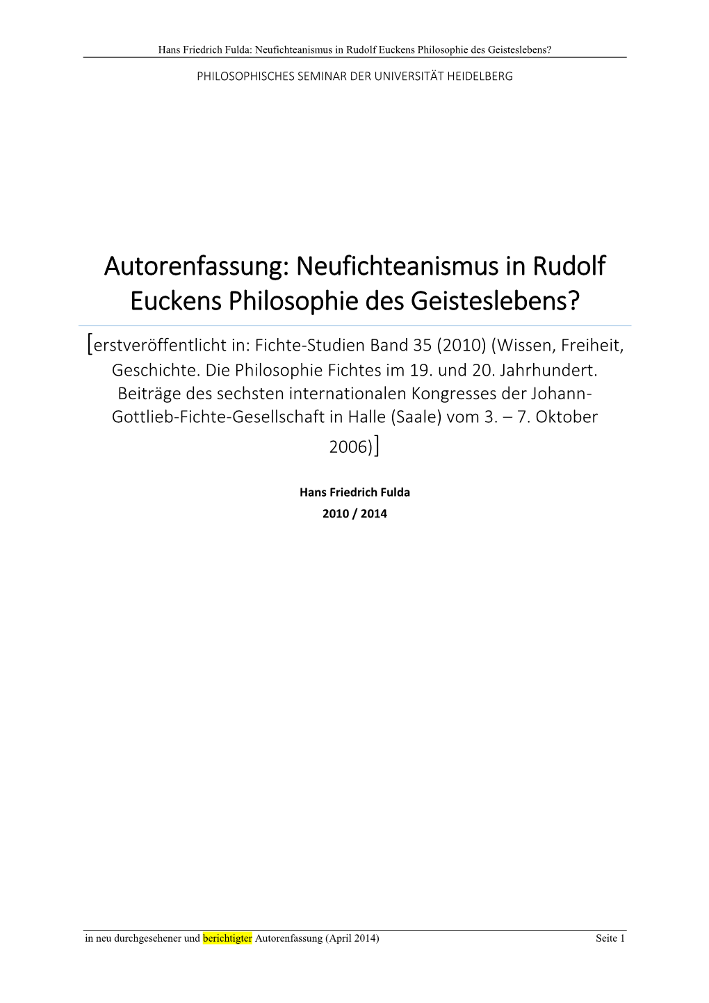 Neufichteanismus in Rudolf Euckens Philosophie Des Geisteslebens?