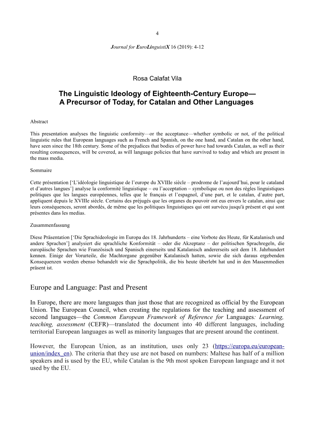 The Linguistic Ideology of Eighteenth-Century Europe— a Precursor of Today, for Catalan and Other Languages