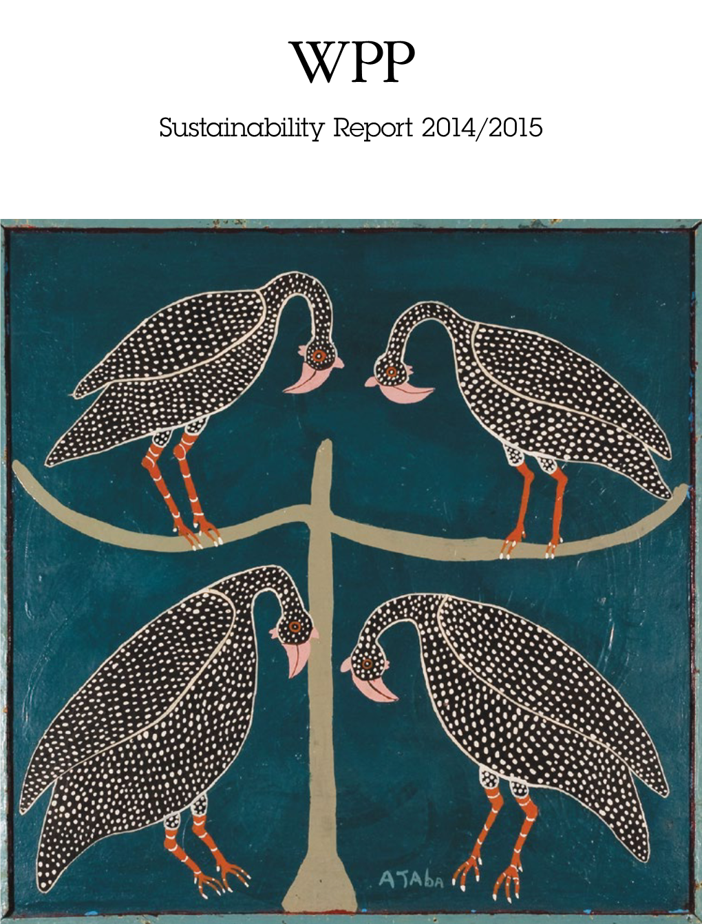 WPP Sustainability Report 2014-2015 PDF 4.7MB