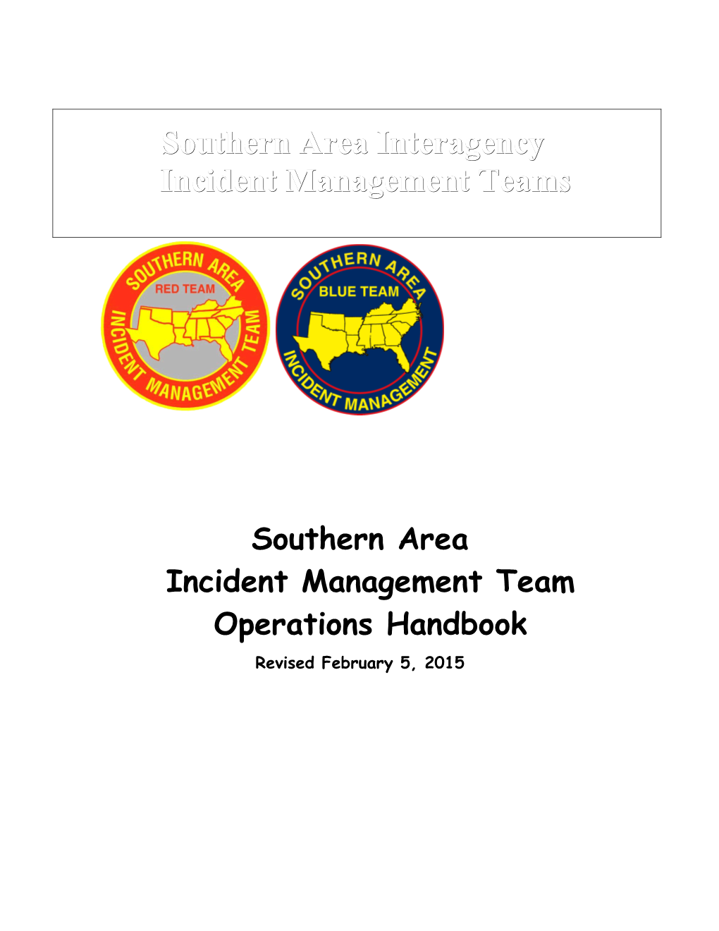 Southern Area Incident Management Teams Operations Handbook