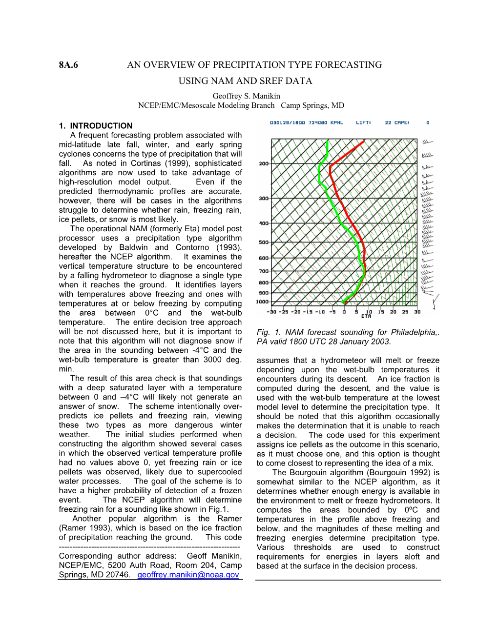 8A.6 an OVERVIEW of PRECIPITATION TYPE FORECASTING USING NAM and SREF DATA Geoffrey S