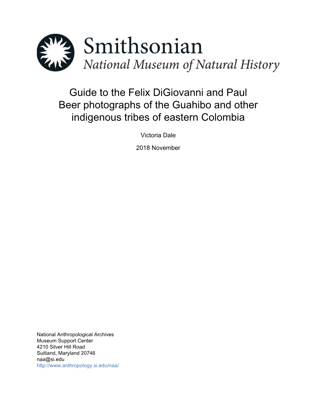 Guide to the Felix Digiovanni and Paul Beer Photographs of the Guahibo and Other Indigenous Tribes of Eastern Colombia