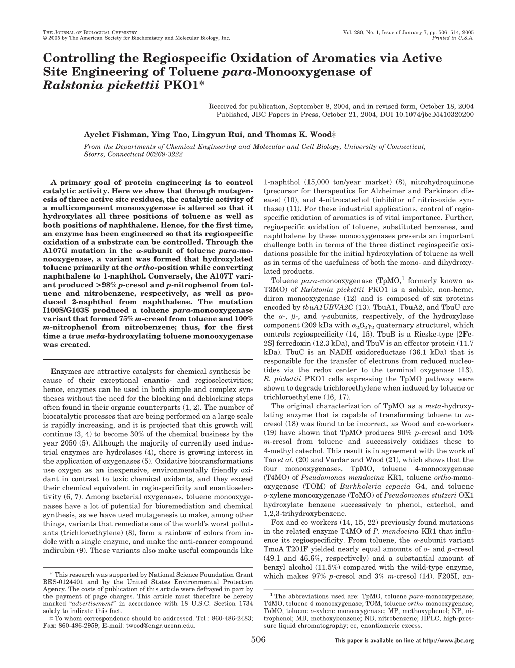 Controlling the Regiospecific Oxidation of Aromatics Via Active Site Engineering of Toluene Para-Monooxygenase of Ralstonia Pickettii PKO1*