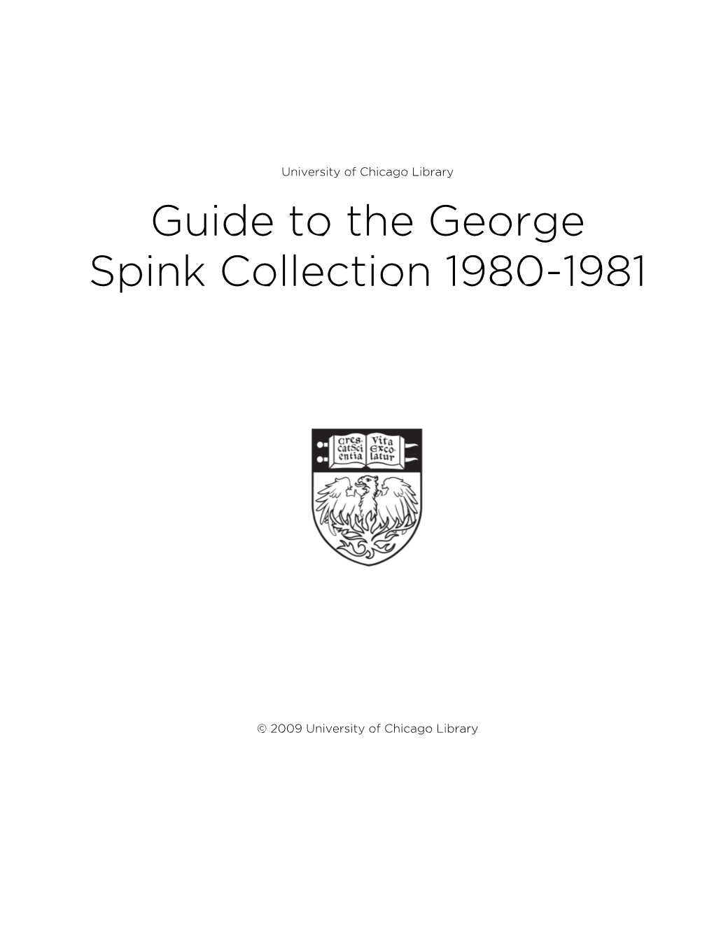 Guide to the George Spink Collection 1980-1981