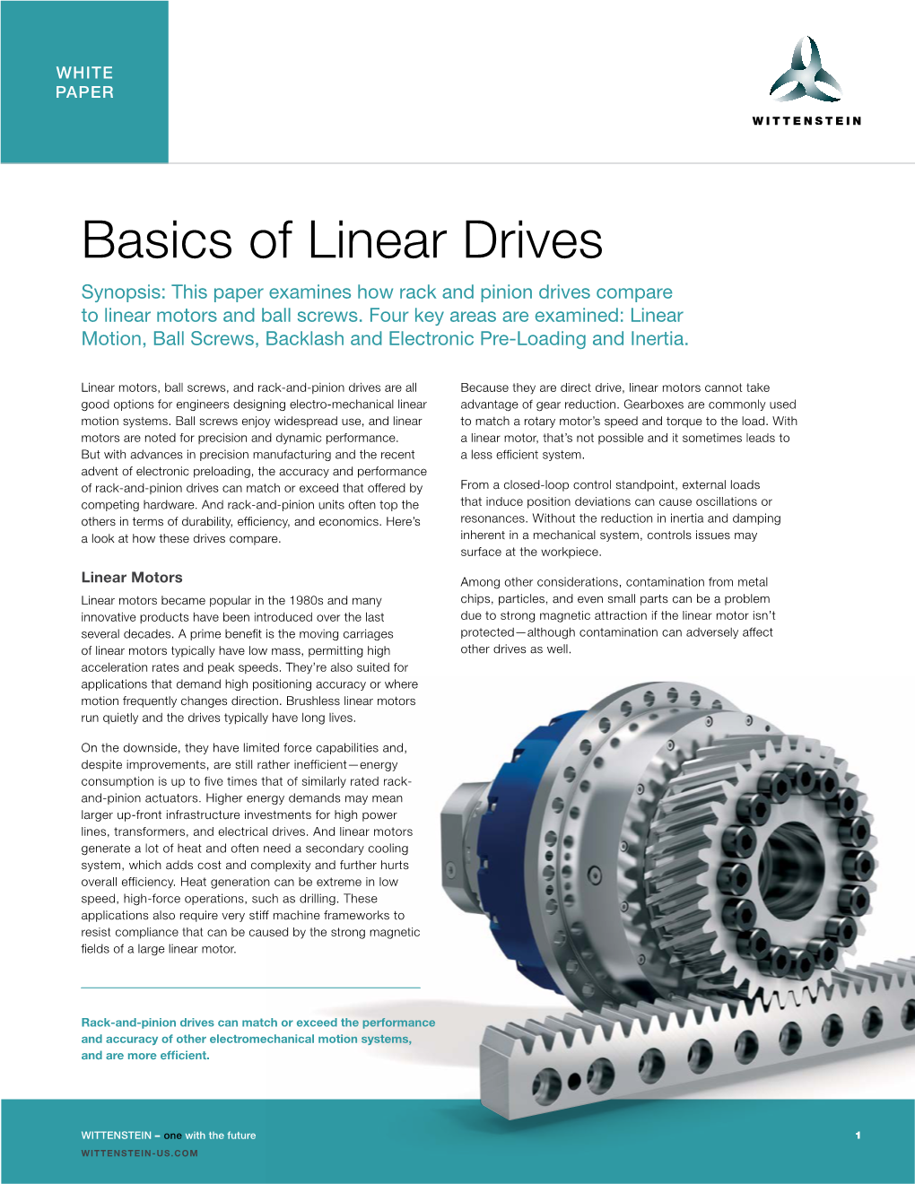 Basics of Linear Drives Synopsis: This Paper Examines How Rack and Pinion Drives Compare to Linear Motors and Ball Screws