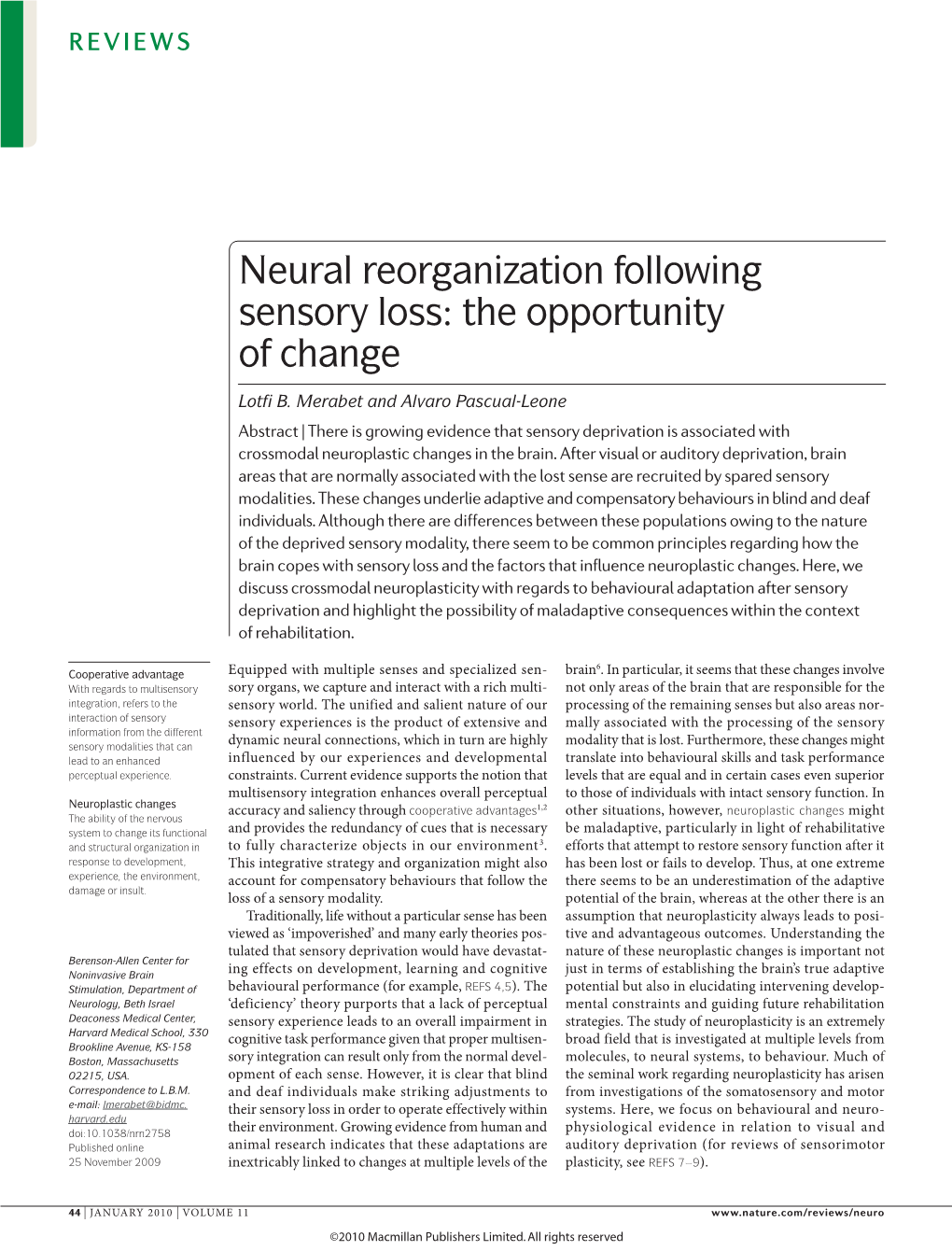 Neural Reorganization Following Sensory Loss: the Opportunity of Change