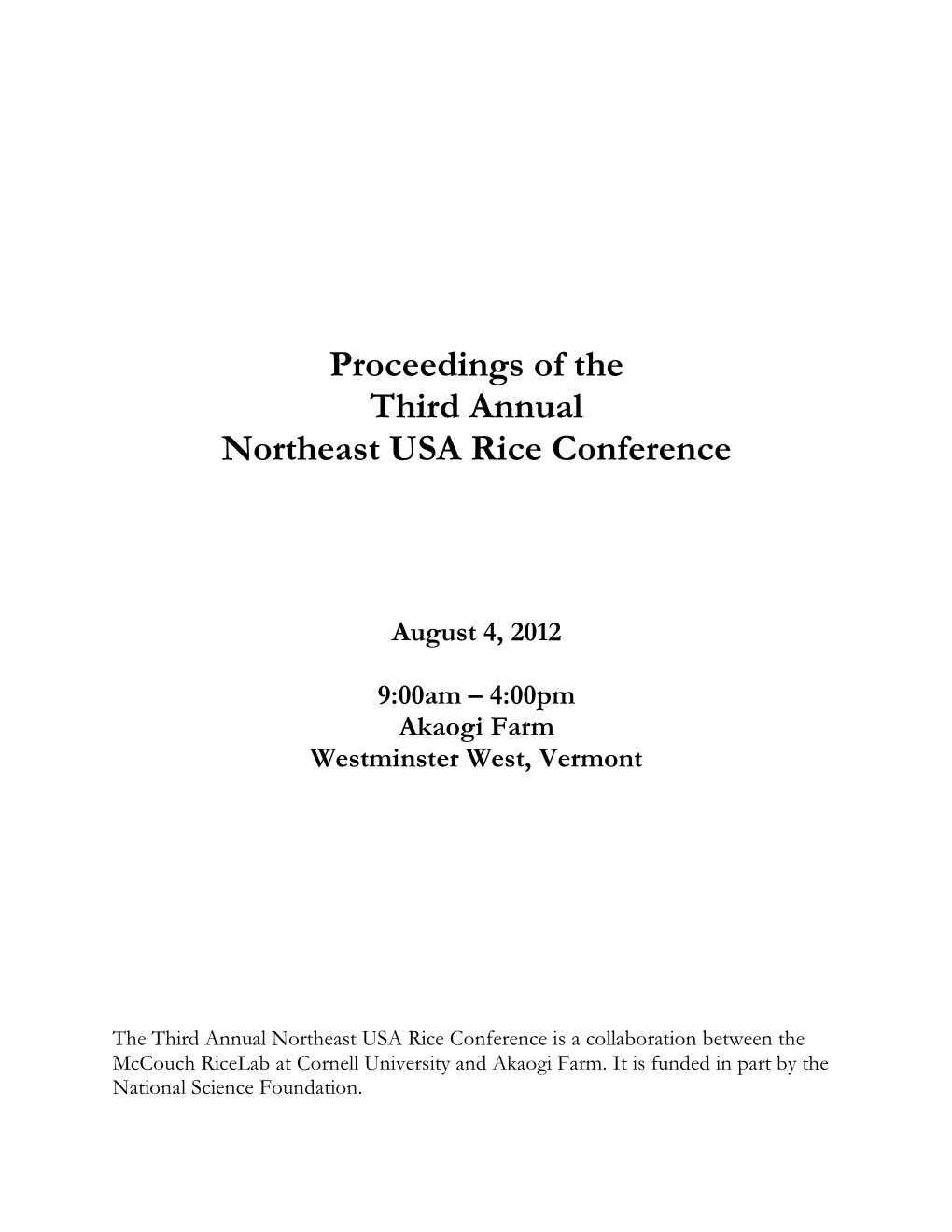 Proceedings of the Third Annual Northeast USA Rice Conference