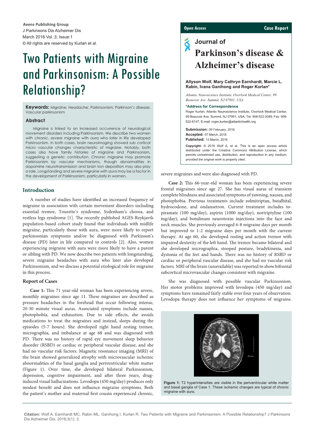 Two Patients with Migraine and Parkinsonism: a Possible Relationship? J Parkinsons Dis Alzheimer Dis