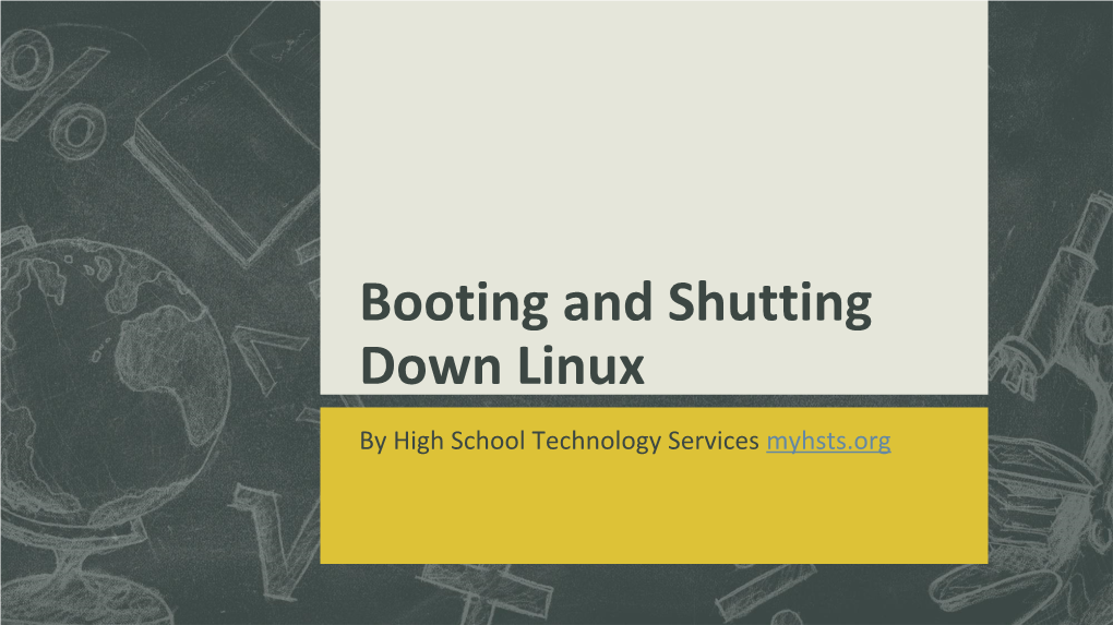 Booting and Shutting Down Linux