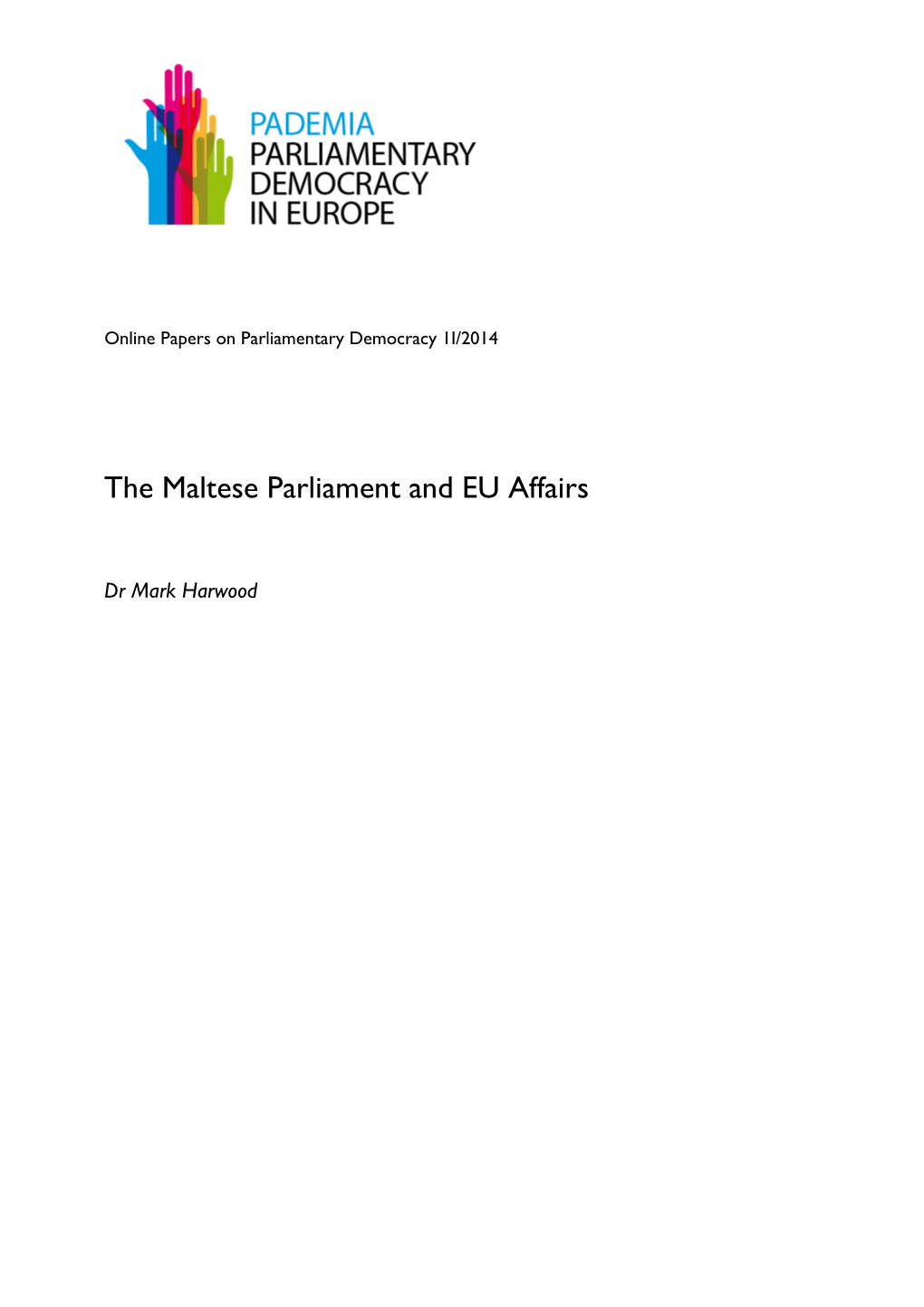 The Maltese Parliament and EU Affairs