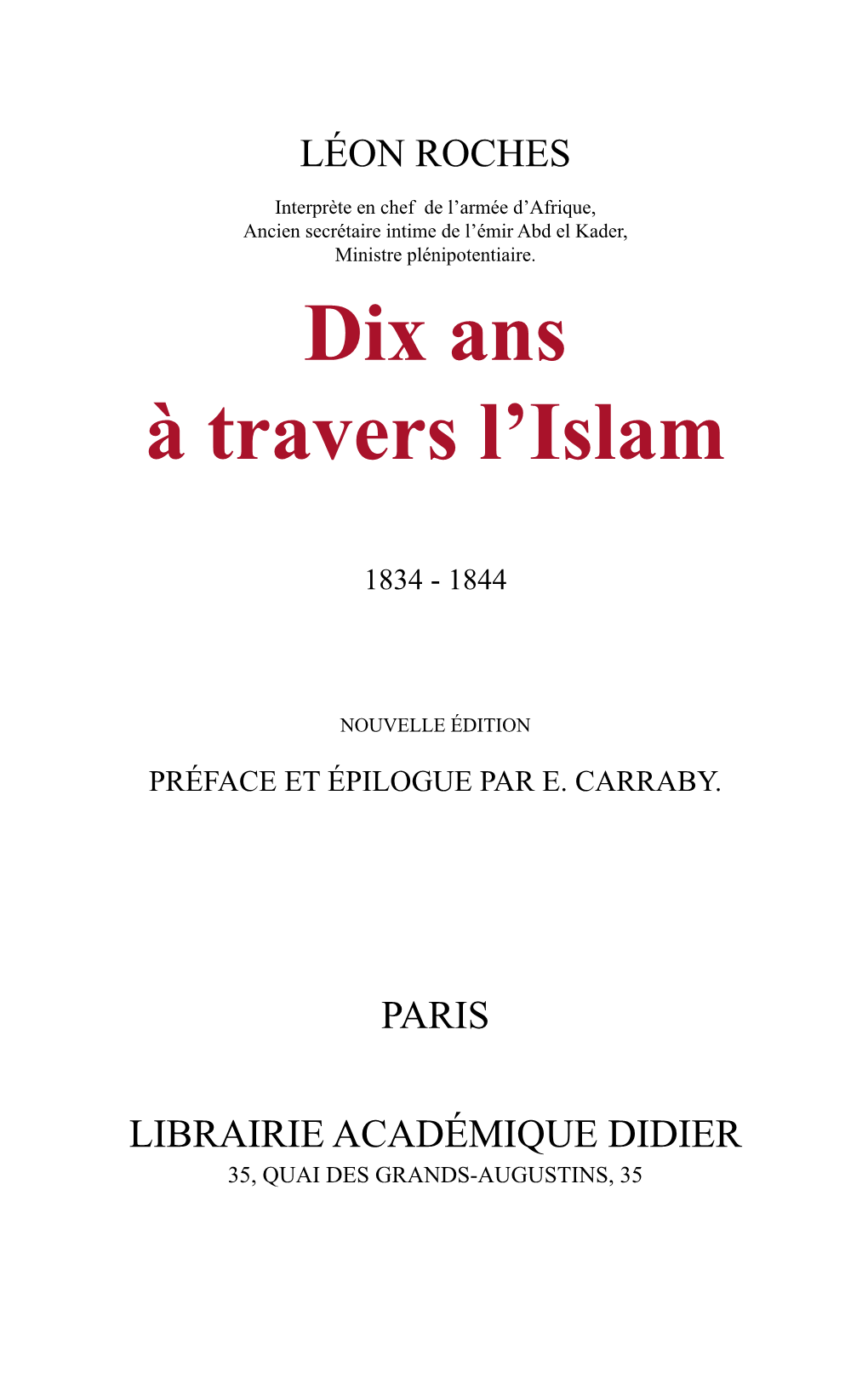 Dix Ans À Travers L'islam