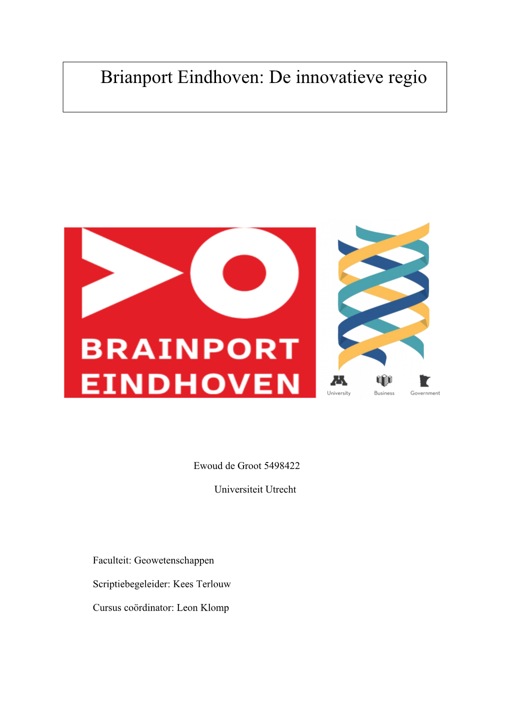 Brianport Eindhoven: De Innovatieve Regio