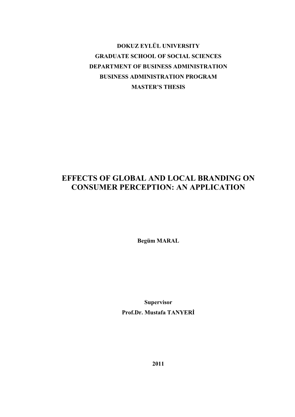 Effects of Global and Local Branding on Consumer Perception: an Application