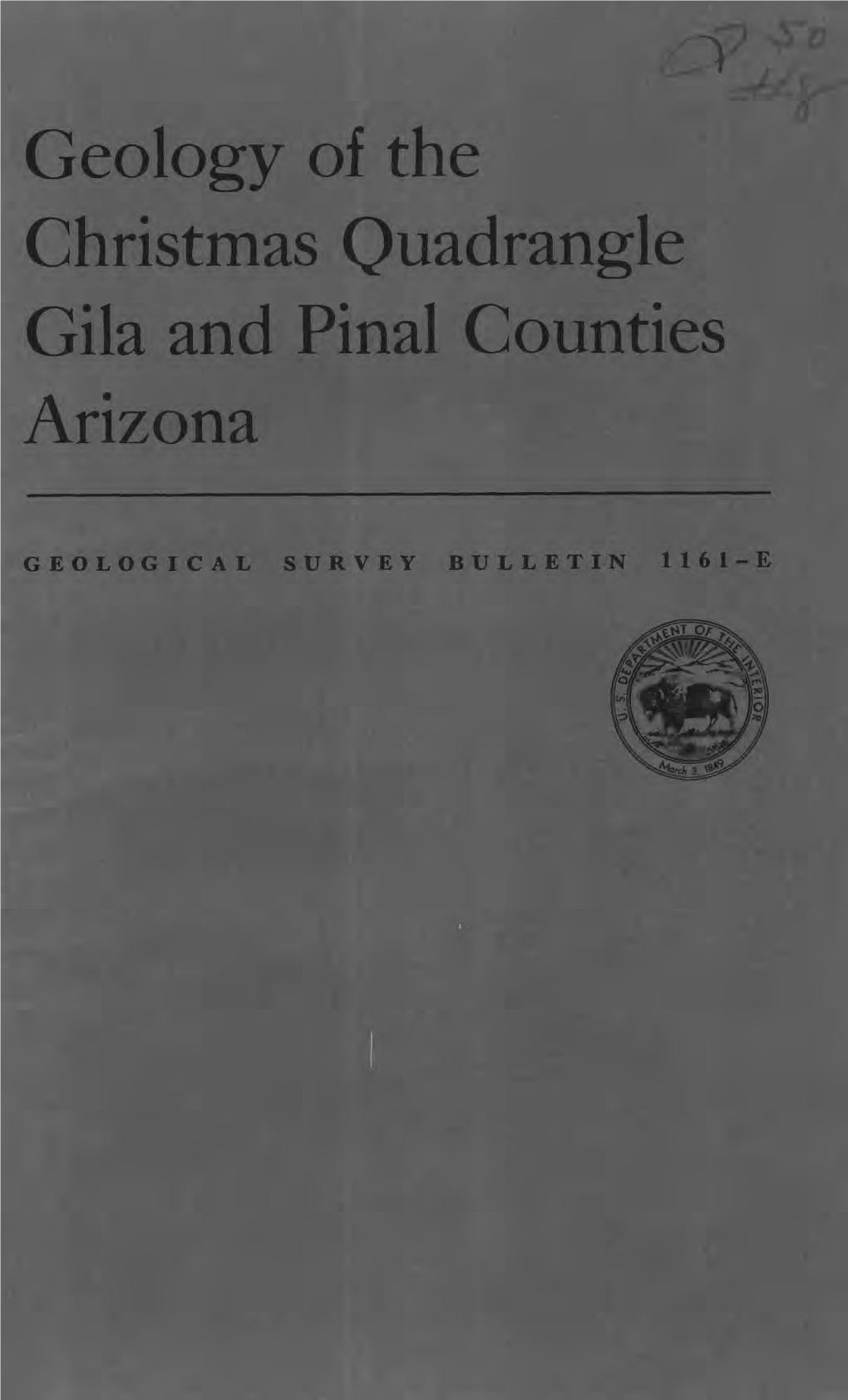 Geology of the Christmas Quadrangle Gila and Final Counties Arizona