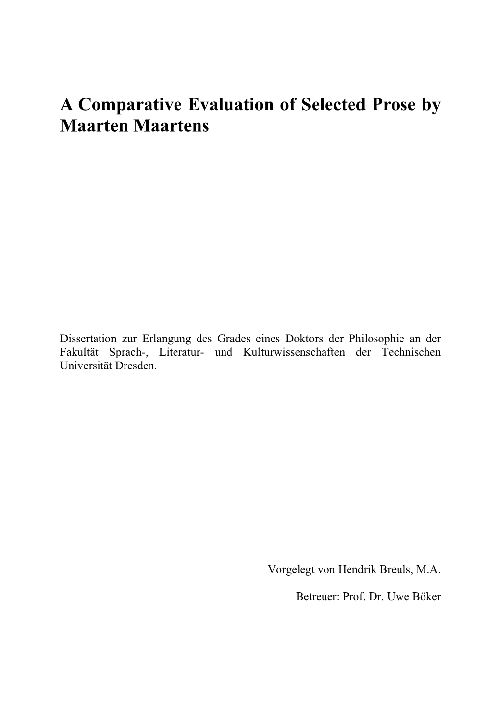 A Comparative Evaluation of Selected Prose by Maarten Maartens