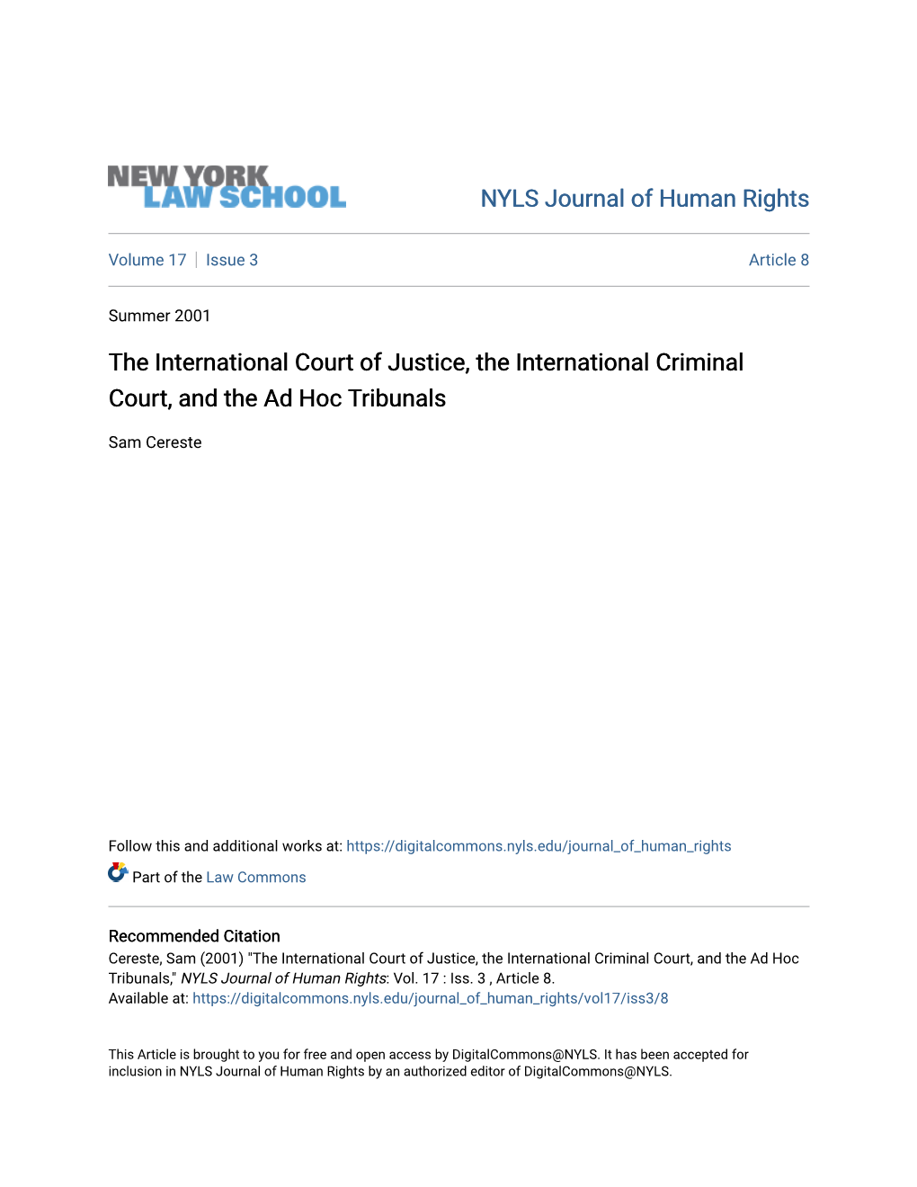 The International Court of Justice, the International Criminal Court, and the Ad Hoc Tribunals