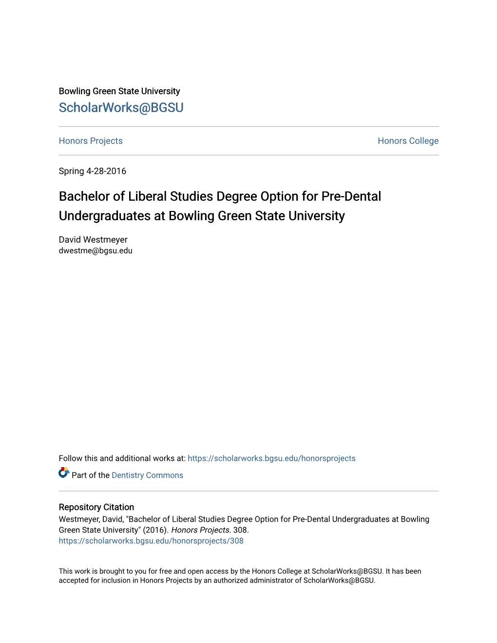 Bachelor of Liberal Studies Degree Option for Pre-Dental Undergraduates at Bowling Green State University