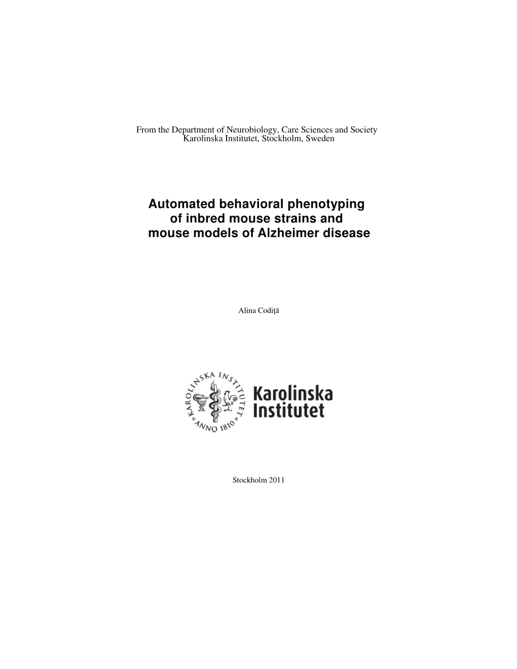 Automated Behavioral Phenotyping of Inbred Mouse Strains and Mouse Models of Alzheimer Disease