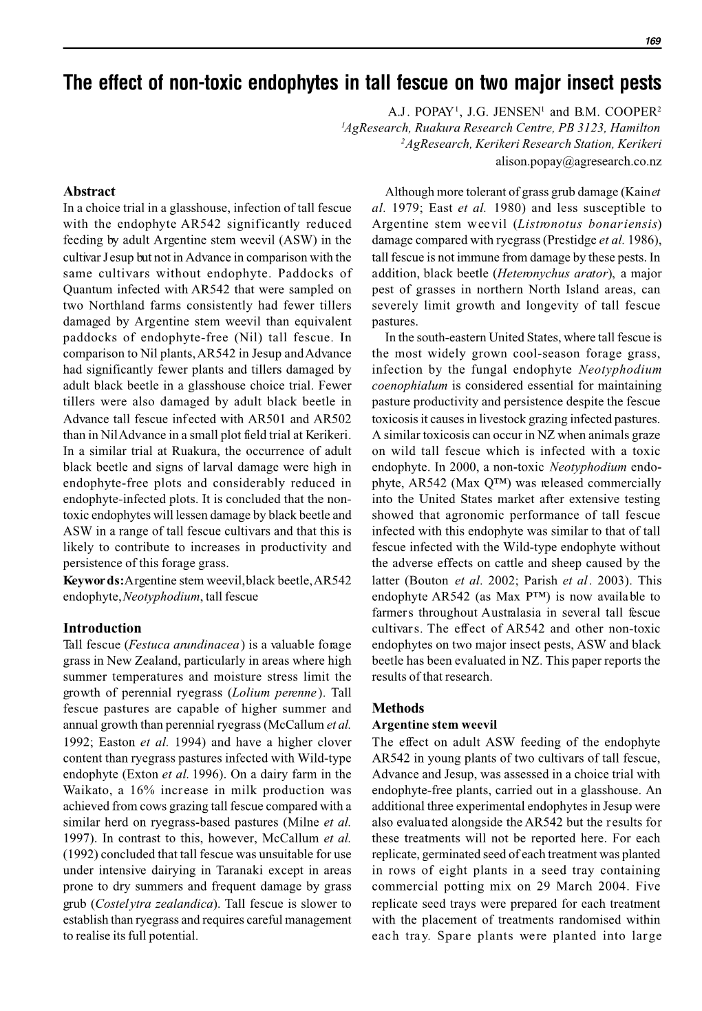 The Effect of Non-Toxic Endophytes in Tall Fescue on Two Major Insect Pests A.J