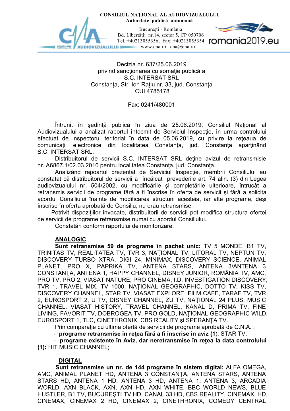 Decizia Nr. 637/25.06.2019 Privind Sancţionarea Cu Somaţie Publică a S.C