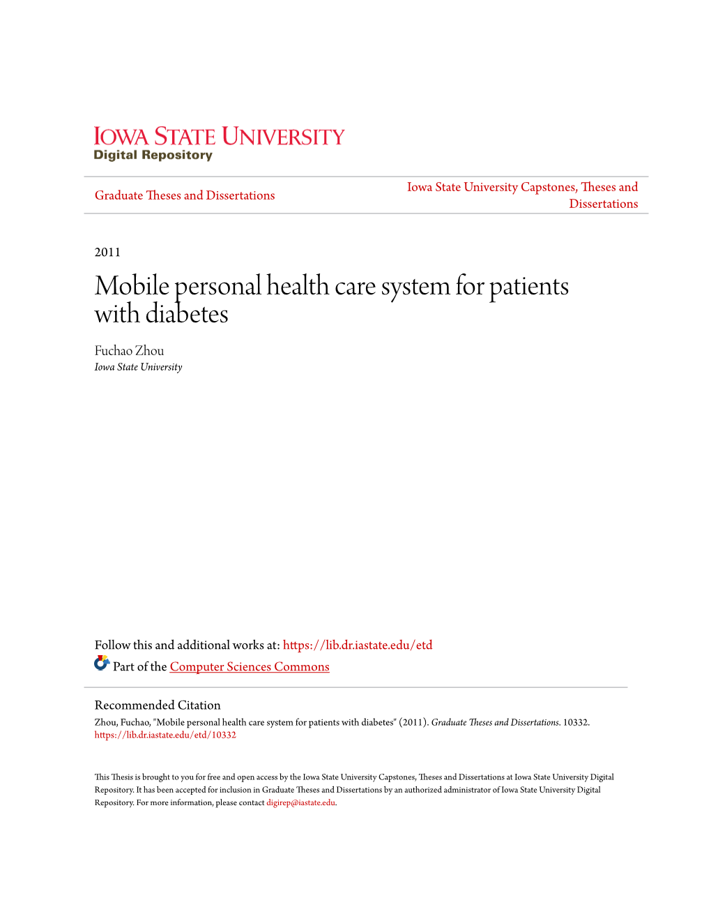 Mobile Personal Health Care System for Patients with Diabetes Fuchao Zhou Iowa State University