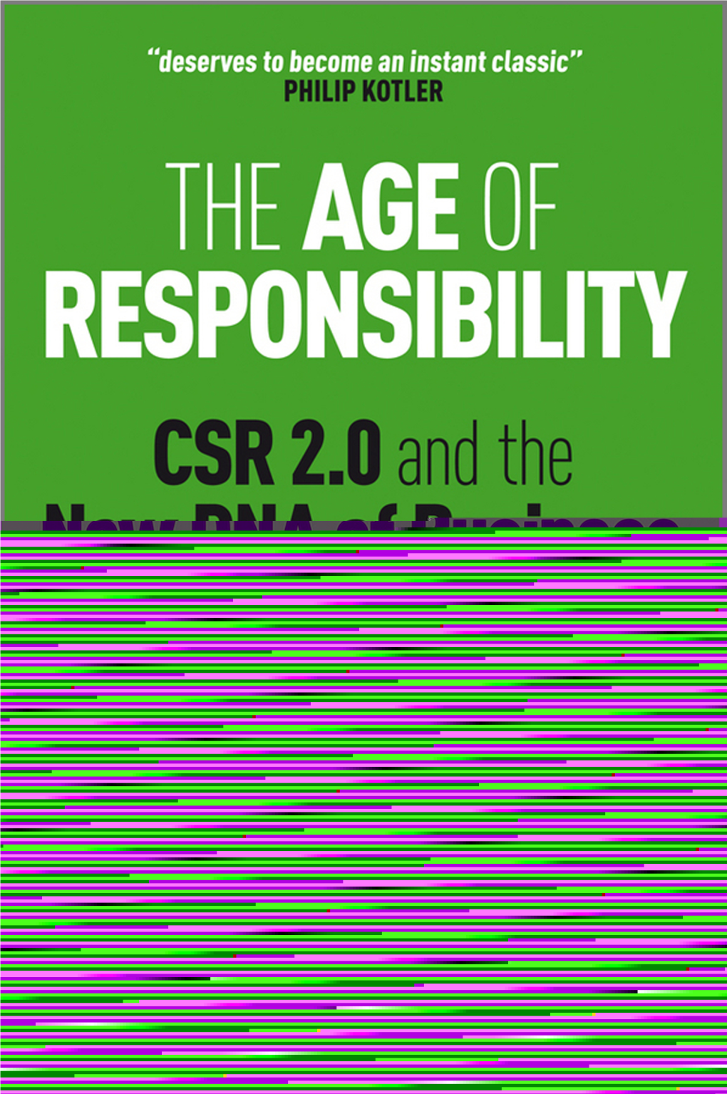 Praise for the Age of Responsibility