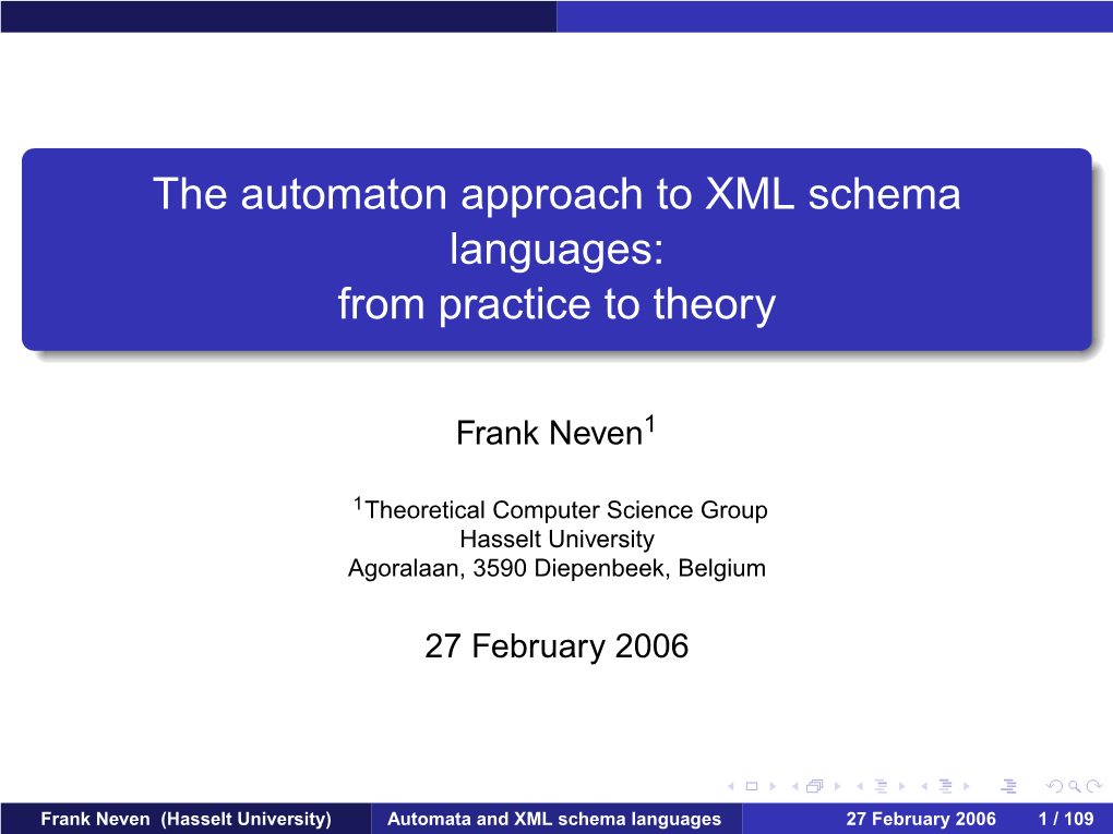 The Automaton Approach to XML Schema Languages: from Practice to Theory