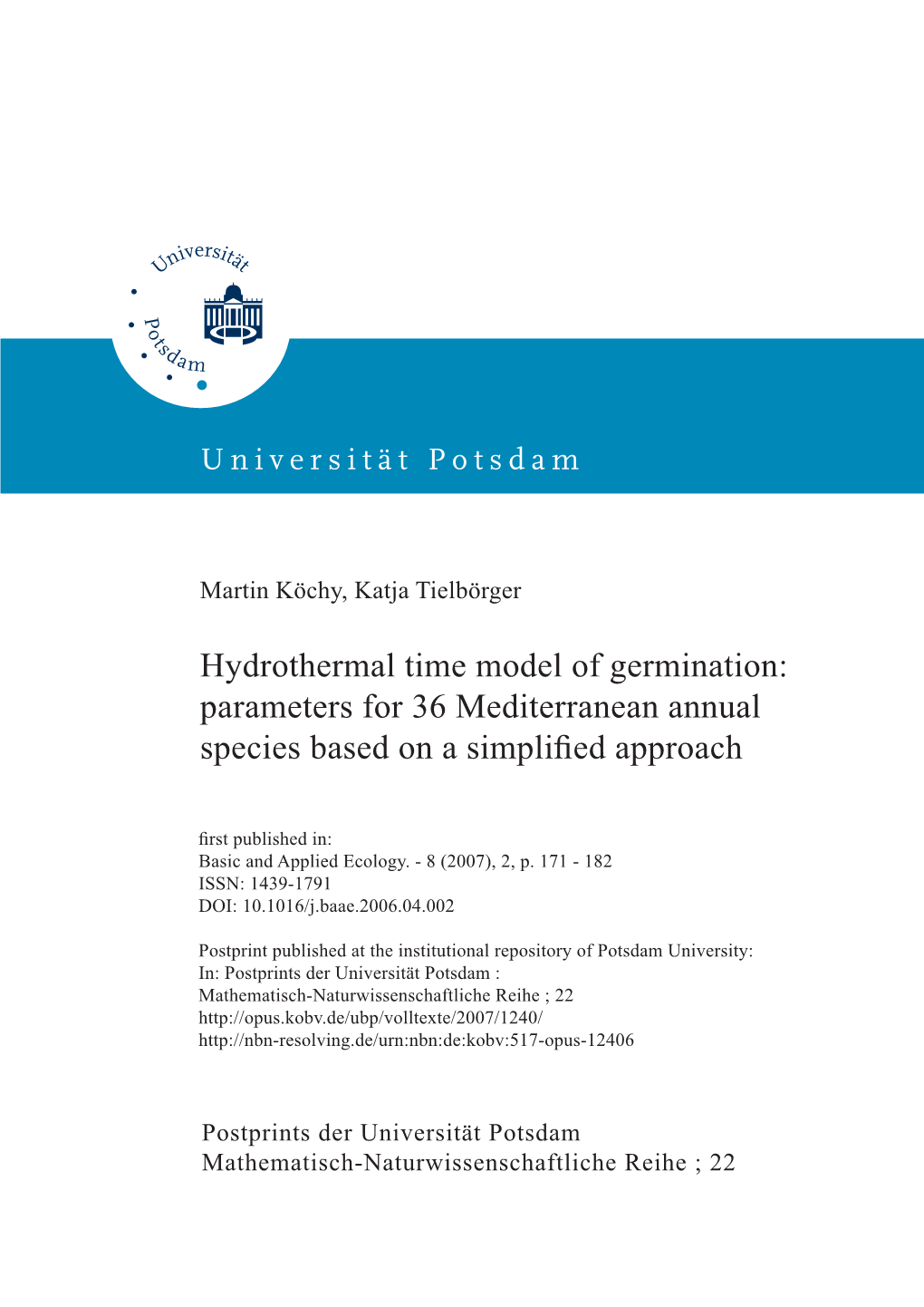 Hydrothermal Time Model of Germination: Parameters for 36 Mediterranean Annual Species Based on a Simpliﬁ Ed Approach