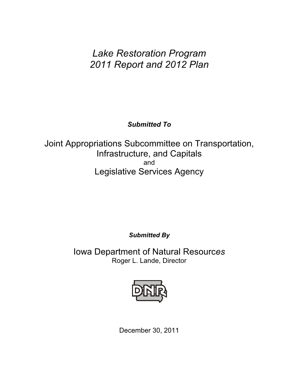 DNR Lake Restoration Program (LRP) Funding As of FY12 (11/30/2011)