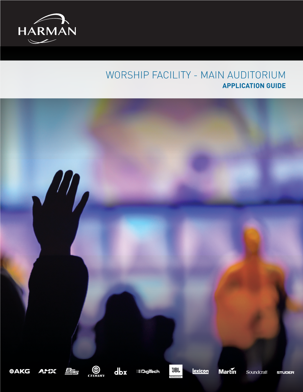 Worship Facility - Main Auditorium Application Guide Application Guide: Worship Facility - Main Auditorium