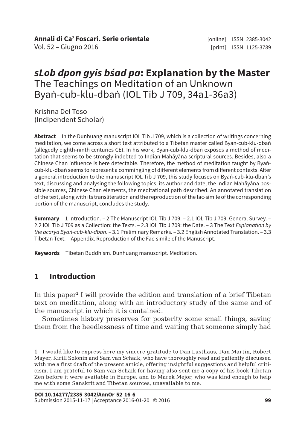 Slob Dpon Gyis Bśad Pa: Explanation by the Master the Teachings on Meditation of an Unknown Byaṅ-Cub-Klu-Dbaṅ (IOL Tib J 709, 34A1-36A3)