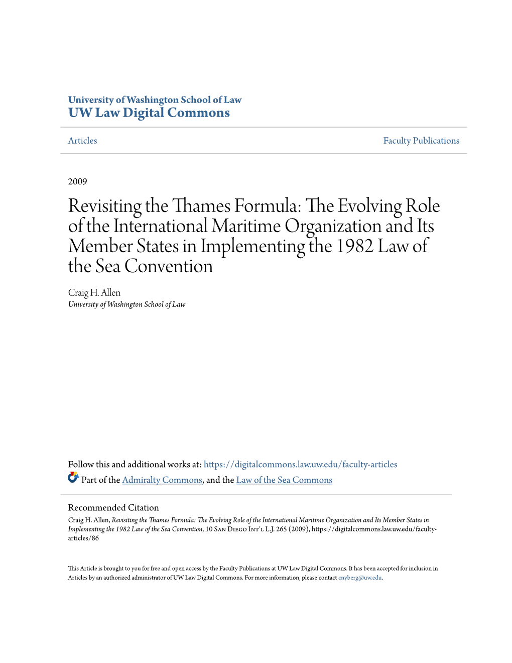 The Evolving Role of the International Maritime Organization and Its Member States in Implementing the 1982 Law of the Sea Convention, 10 San Diego Int'l L.J