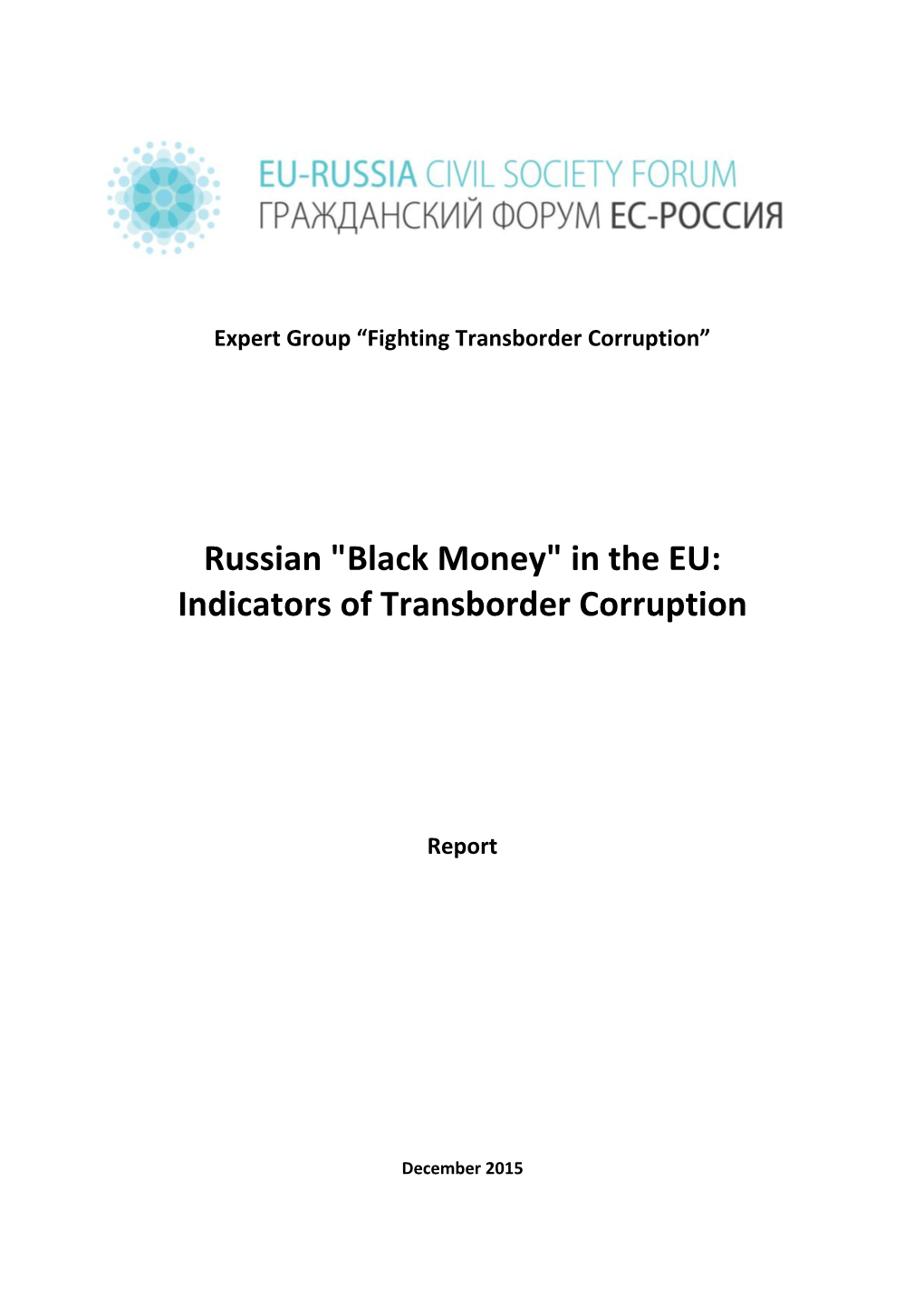 Russian "Black Money" in the EU: Indicators of Transborder Corruption