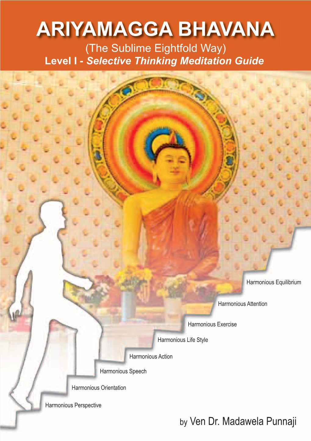 Ariyamagga Bhavana (Level 1-Meditation Guide)-(Eng) 1@18.Indd