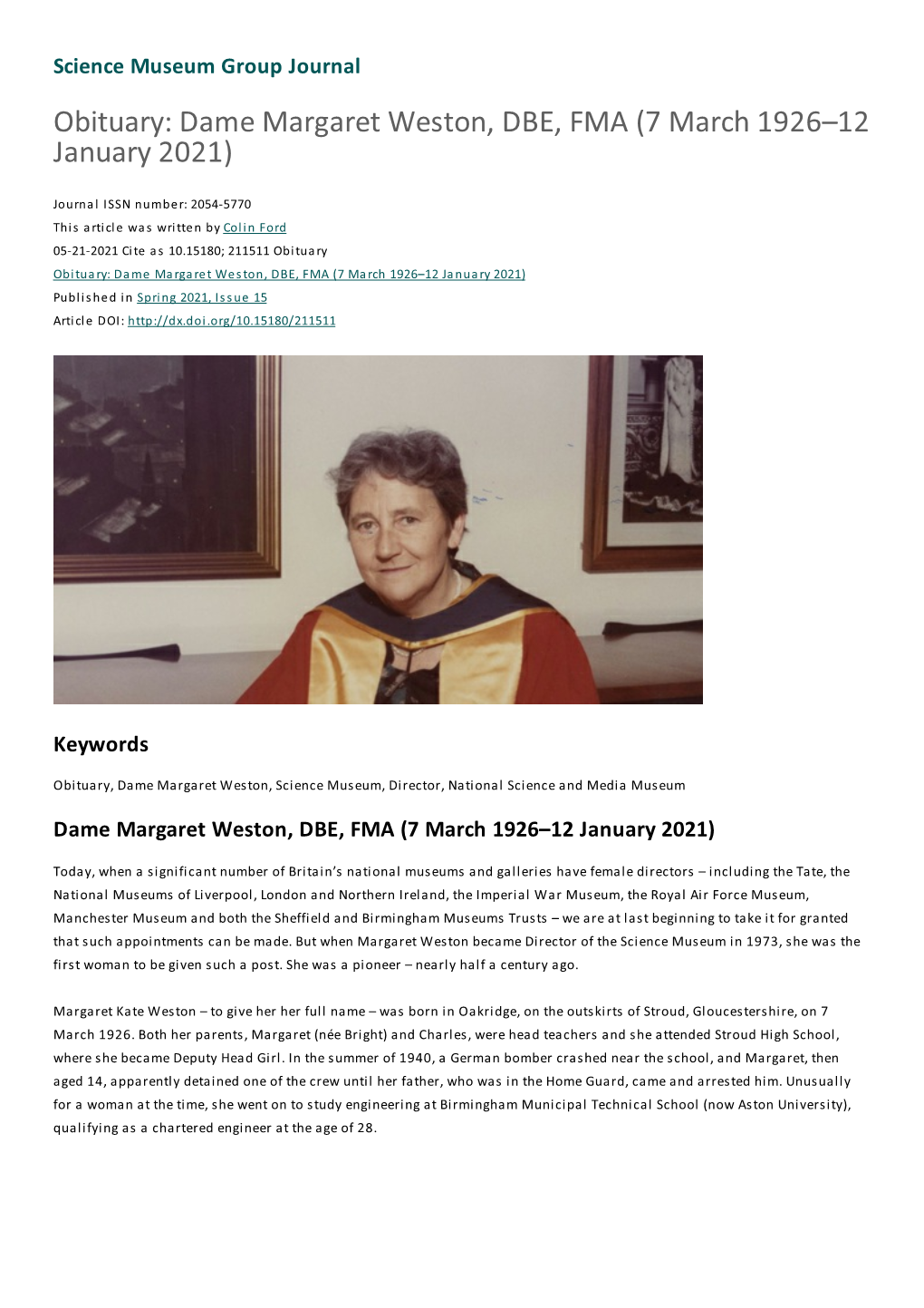 Dame Margaret Weston, DBE, FMA (7 March 1926–12 January 2021)