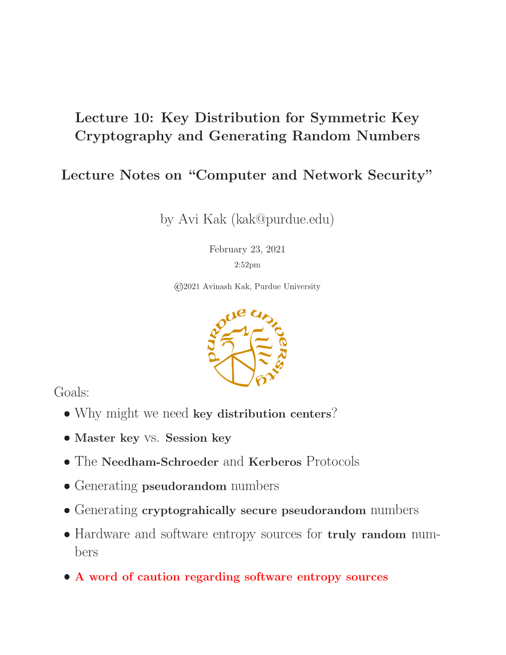 Key Distribution for Symmetric Key Cryptography and Generating Random Numbers