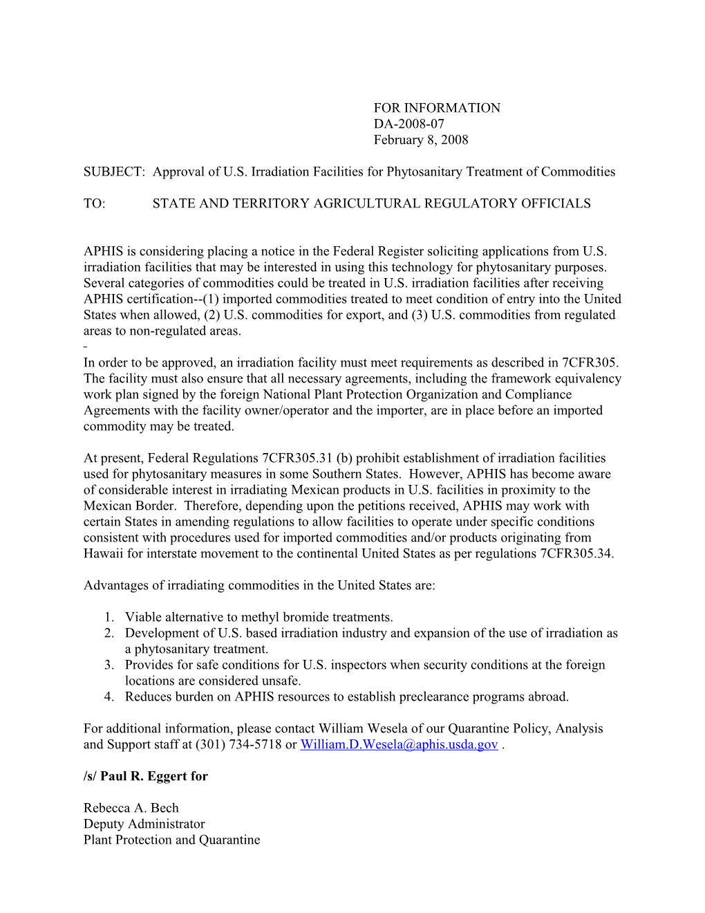 SUBJECT: Approval of U.S. Irradiation Facilities for Phytosanitary Treatment of Commodities